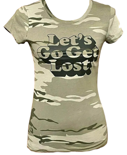 Wound Up Women's Let's Go Get Lost Camo T-shirt